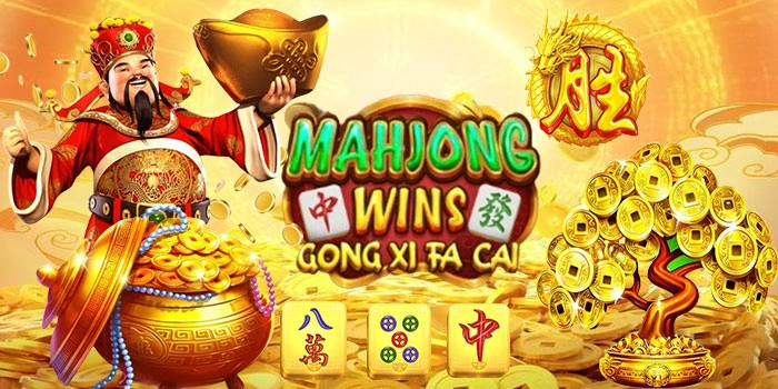 Pola Terbaik Dapatkan Jackpot Mahjong Wins Gong Xi Fa Cai